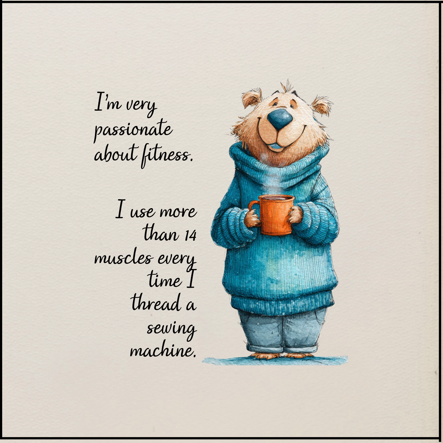 Quilter's Humor - I'm very passionate about fitness - Quilt Blocks