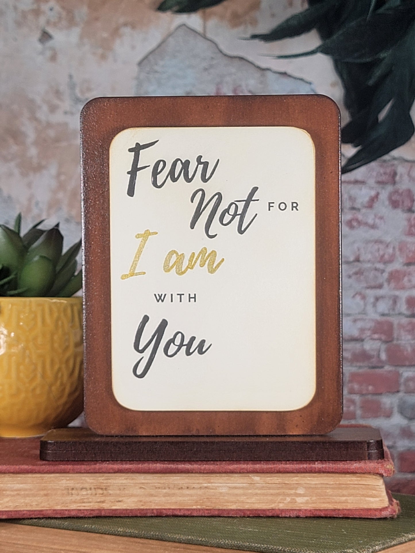 Fear not for I am with you - Text Magnet