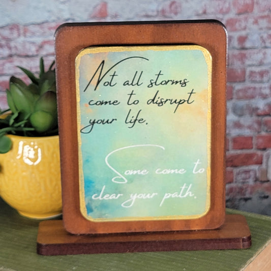 Not all storms come to disrupt your life - 1 - Embossed Digital Magnet