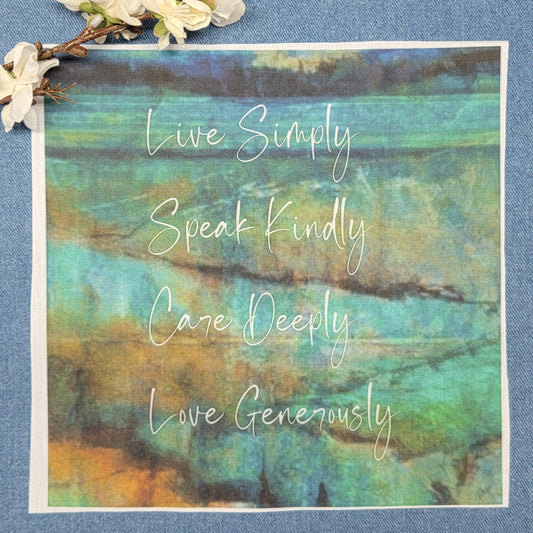Live Simply Speak Kindly Care Deeply Love Generously - 1 - Quilt Blocks