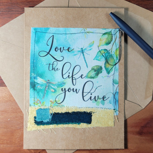 Fabric Art Card - Love the life you live