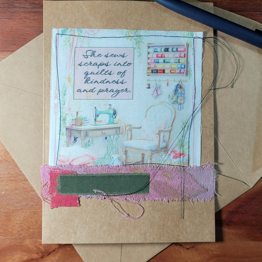 Fabric Art Card - She seems scraps into quilts of kindness and prayer