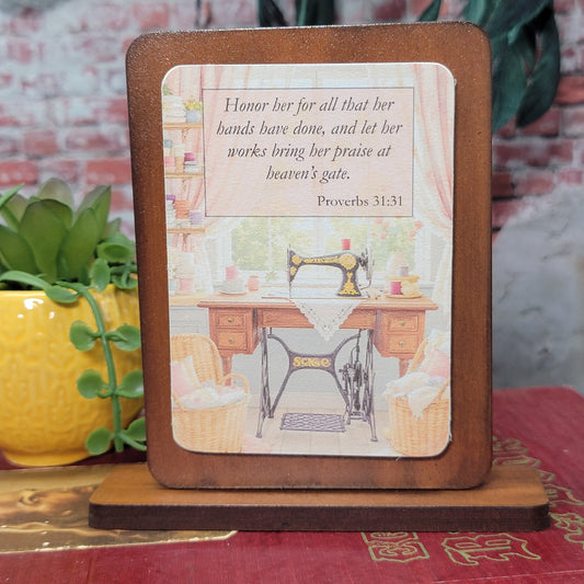 Honor her for all that her hands have done, and let her works bring her praise at heaven's gate - Digital Magnet