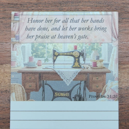 Honor her for all that her hands have done, and let her works bring her praise in heaven's gate  - Notepad 3 x 8