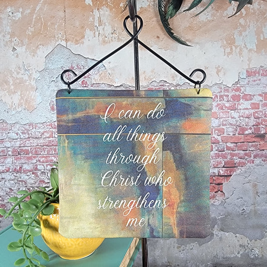 I can do all things through Christ who strengthens me - 4" Quilt Block Wall Art w/ Wire