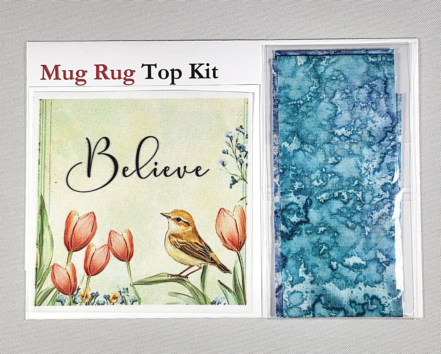 Believe- Mug Rug - Top Only Kit