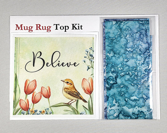 Believe- Mug Rug - Top Only Kit
