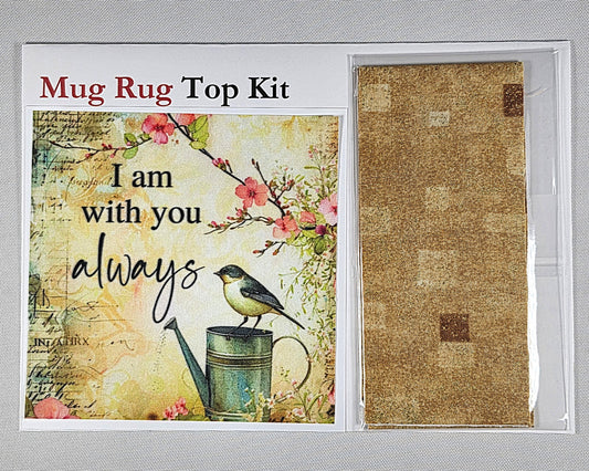 I am with you always - Top Only Kit