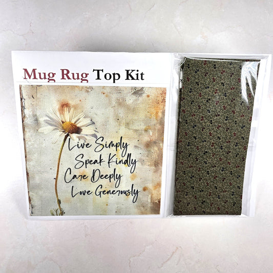 Mug Rug Top Only Kit - Live Simply Speak Kindly Love Generously Care Deeply - 2