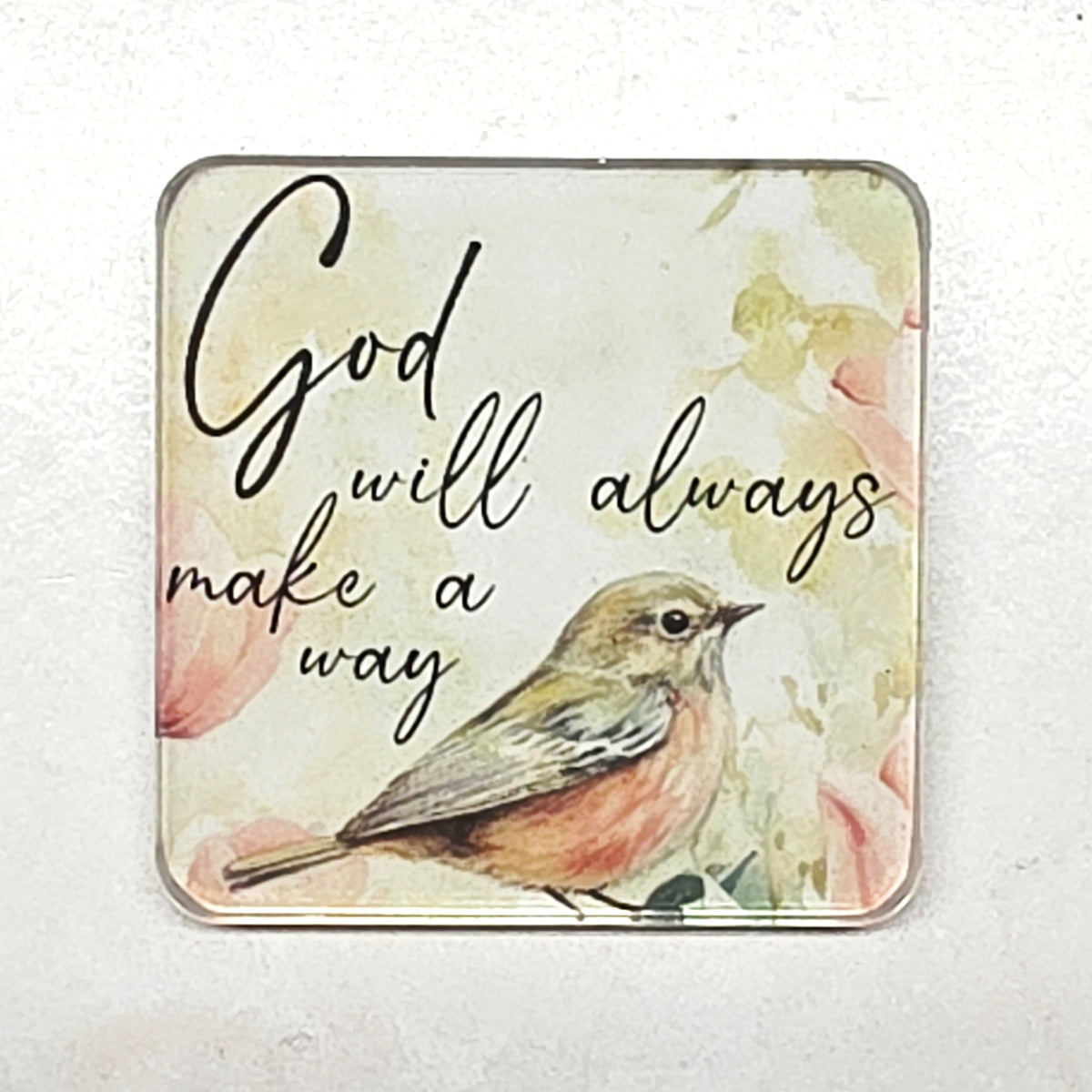 Acrylic Magnet - God will always make a way