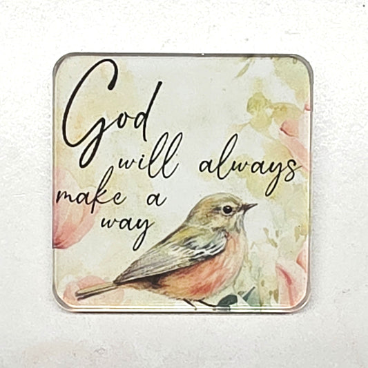 Acrylic Magnet - God will always make a way