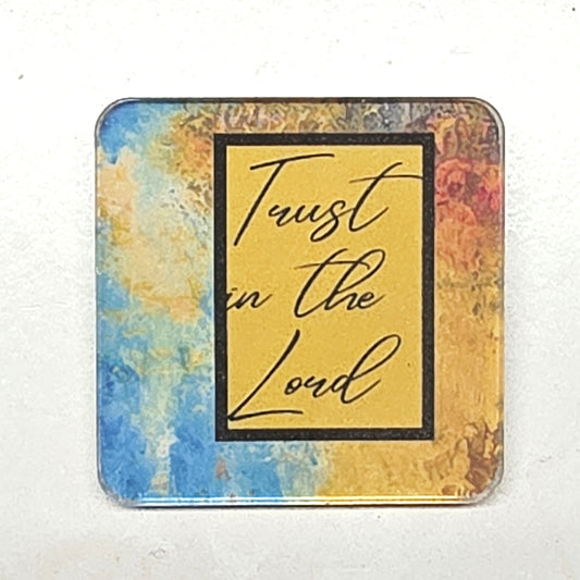 Acrylic Magnet - Trust in the Lord