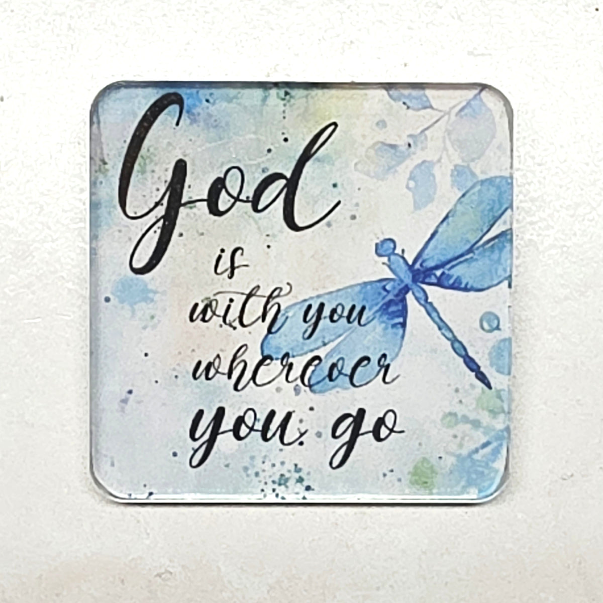 Acrylic Magnet - God is with you wherever you go