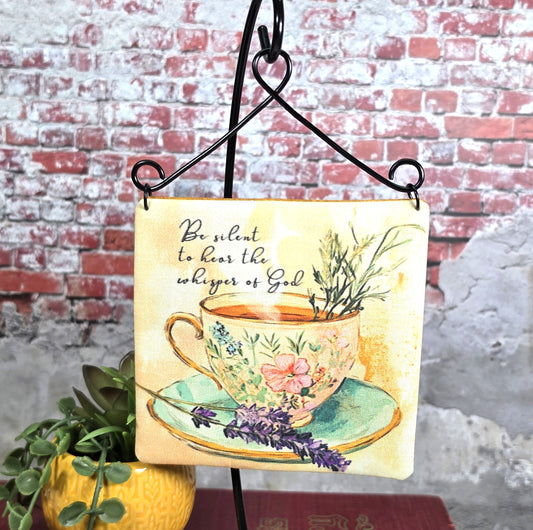 Be silent to hear the whispers of God - 4" Quilt Block Wall Art w/ Wire