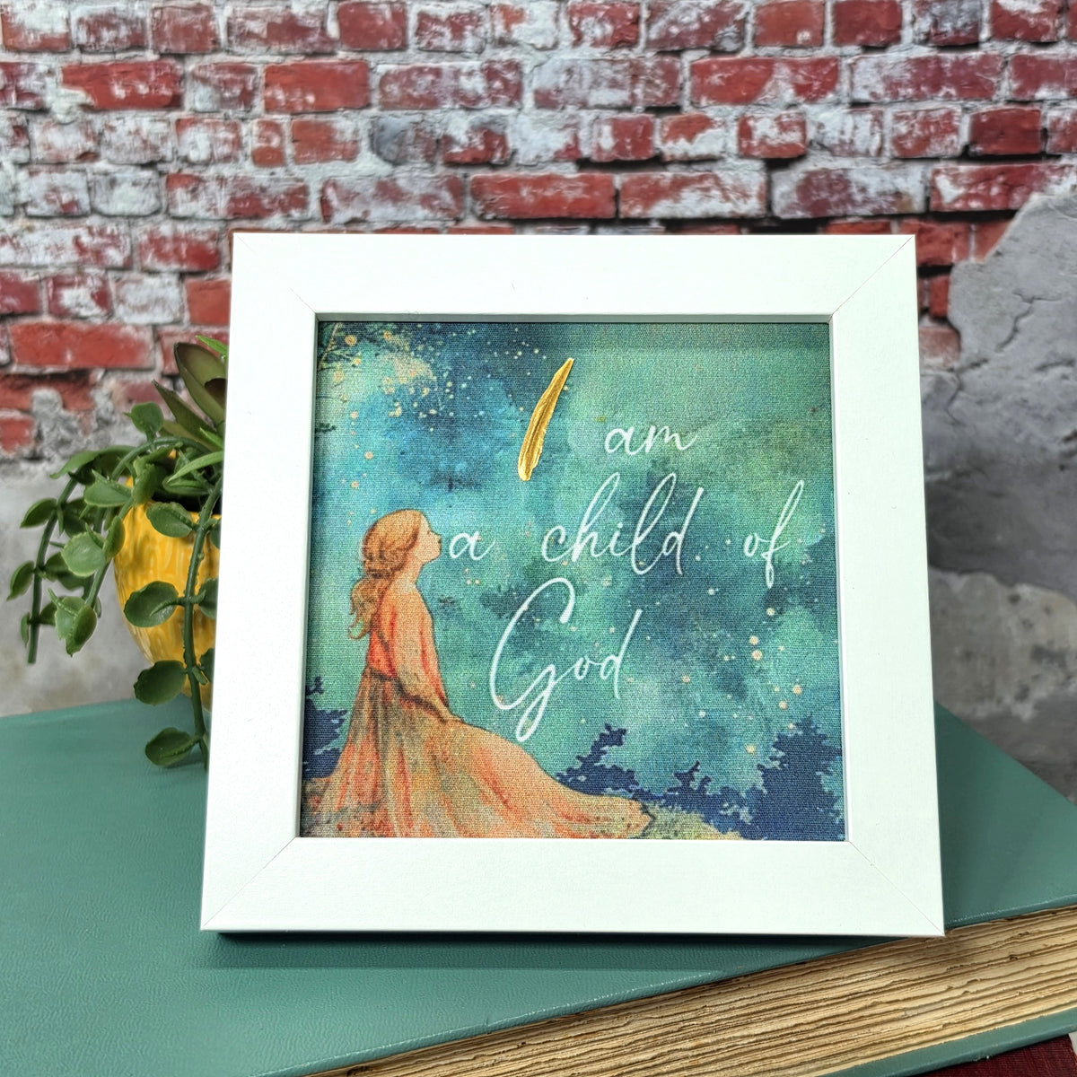 Mini Frame - I am a child of God
