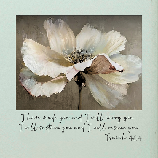 I have made you and I will carry you. I will sustain you and I will rescue you. - Quilt Blocks