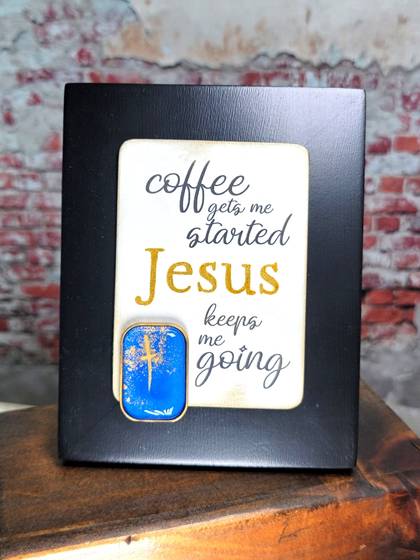 Coffee gets me started Jesus keeps me going - Mini Frame - 3