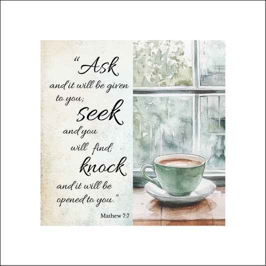 Ask and it will be given to you Seek and you will - Quilt Blocks