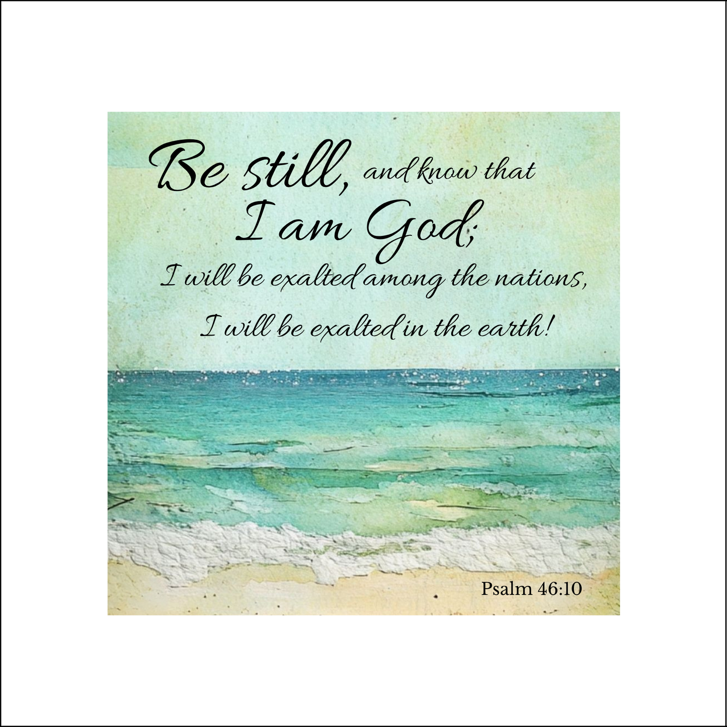 Be still and know that I am God I will be exalted among the nations I will be exalted in the earth - Quilt Blocks