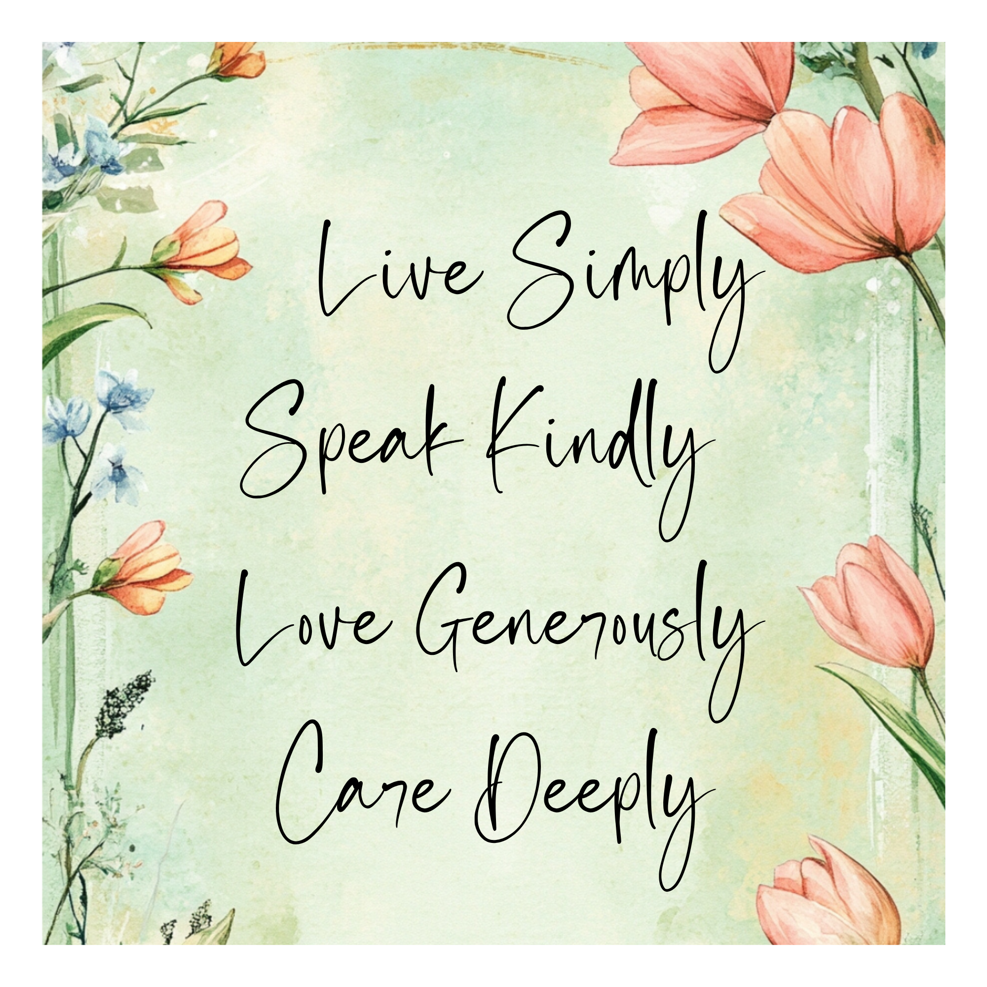 Live Simply speak kindly love generously Care Deeply - 3 - Quilt Block ...