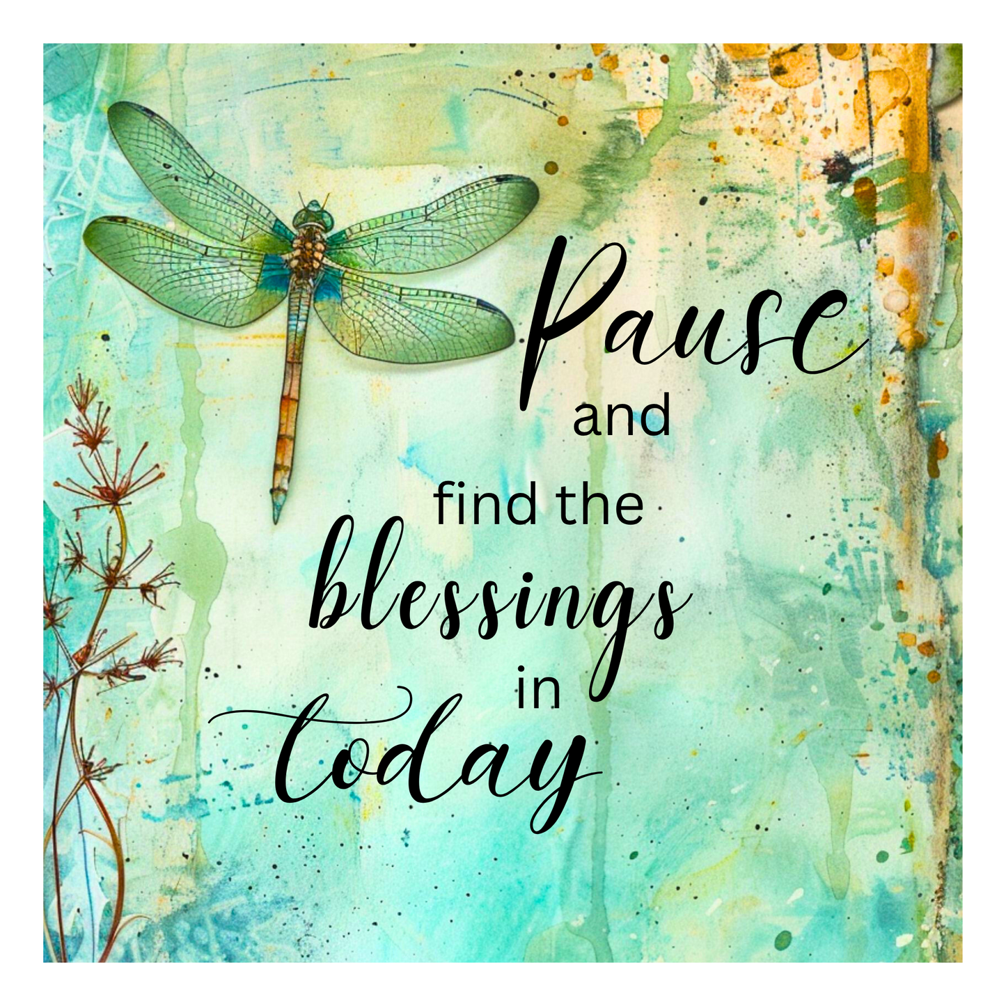 Pause and find the blessings in today - Quilt Blocks