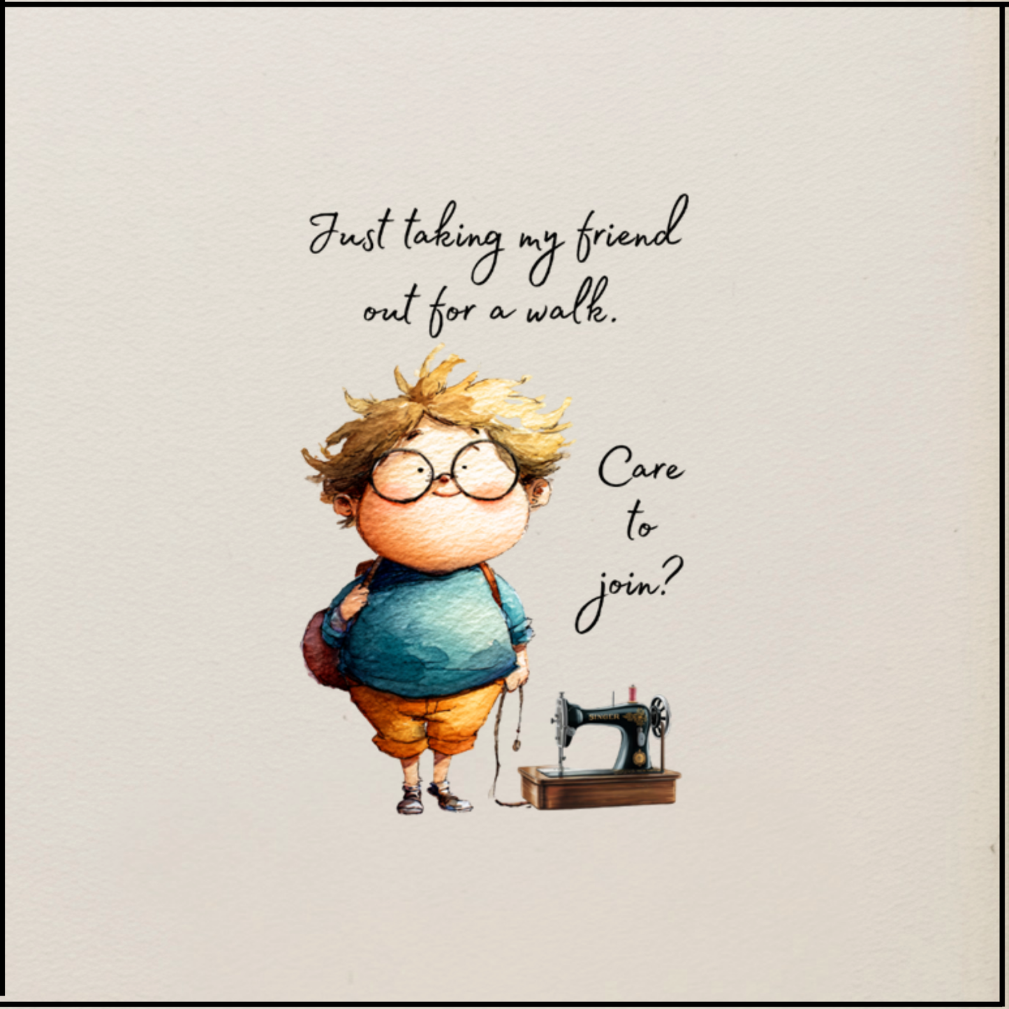 Quilter's Humor - Just taking my friend out for a walk. Care to join? - Quilt Blocks